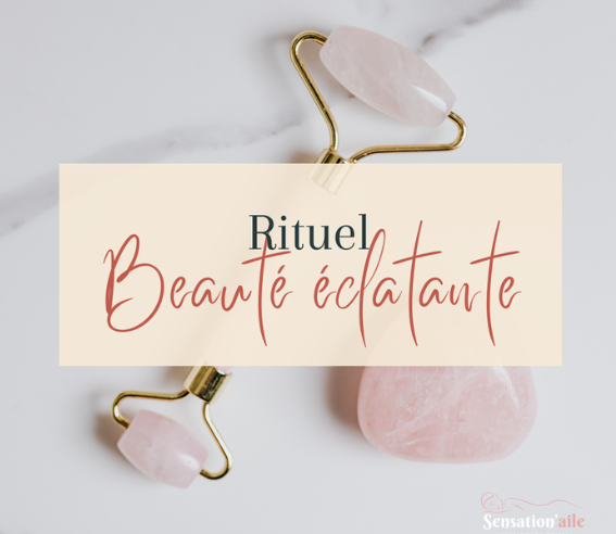 Rituel beauté éclatante